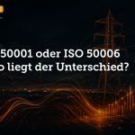 ISO 50001 oder ISO 50006 – wo liegt der Unterschied